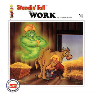 Standin' Tall #4: Work