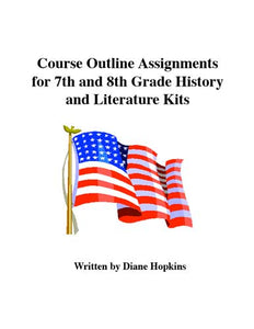 Course Outline Assignments for 7th and 8th Grade History and Literature Kits, Ebook