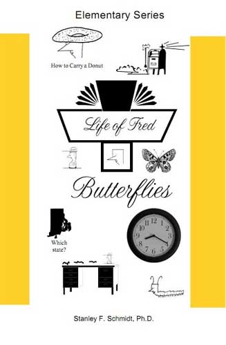 Life of Fred: Butterflies, Book #2