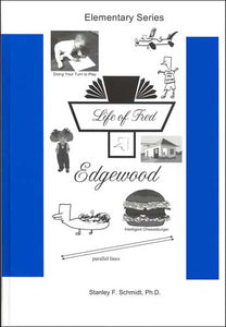 Life of Fred: Edgewood, Book #5