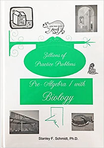 Life of Fred: Pre-Algebra 1 with Biology Zillions of Practice Problems