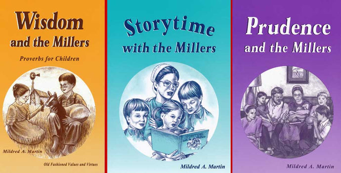 Miller Books (3 books):  Wisdom, Storytime, Prudence